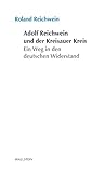 reichweindamm berlin  Adolf Reichwein und der Kreisauer Kreis (Stuttgarter Stauffenberg-Gedächtnisvorlesung 2017)