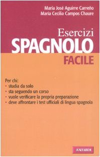 9788878871960 Spagnolo facile. Esercizi. Ediz. bilingue