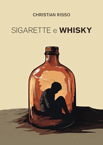 Sigarette E Whisky