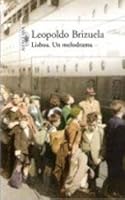 Lisboa, un Melodrama 9870414605 Book Cover