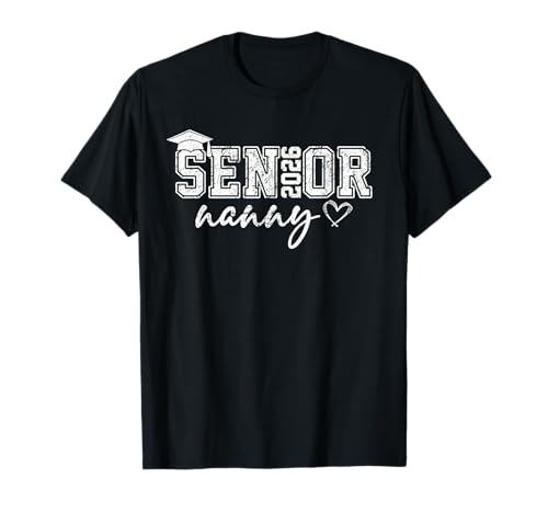 Senior Nanny 2026 Proud Nanny of A Class of 2026 Graduate T-Shirt