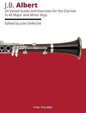 Carl Fischer Albert- 24 Varied Scales and Exercises for Clarinet in All Major and Minor Keys