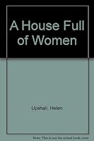 A House Full of Women 0750502924 Book Cover
