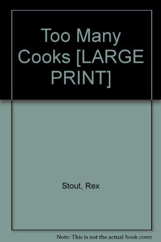 Too Many Cooks [Large Print] 0816138680 Book Cover