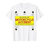 In Case of Motorcycle Accident Funny T-Shirt T-Shirt