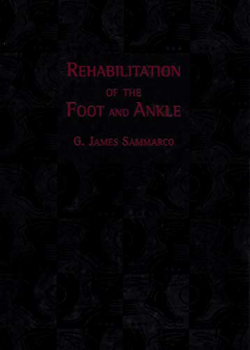 Rehabilitation Of The Foot And Ankle
