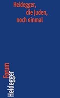 Heidegger, die Juden, noch einmal (Heidegger Forum) 346504245X Book Cover
