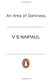  An Area of Darkness.Das Land der Finsternis, engl. Ausgabe