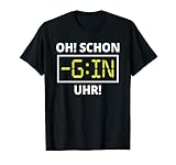Oh schon Gin Uhr! Gin mit deiner Party Crew. Tolles Gintrinker Geschenk und Geschenkidee für alle Gin Liebhaber, die gerne mal einen Gin trinken.