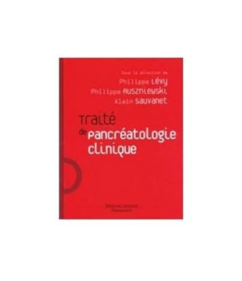 Traité de pancréatologie clinique