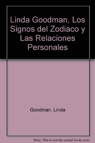 Los signos del zodiaco y las relaciones personales Los signos del zodiaco y las relaciones personales