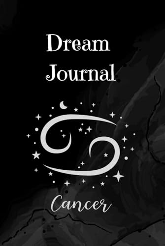 Cancer Zodiac Sign Dream Journal/Diary | Keep Track of Your Lucid Dreams and Uncover Hidden Symbolism Hardcover