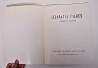 Alexander Calder: A Retrospective Exhibition: B000H0Y3K6 Book Cover