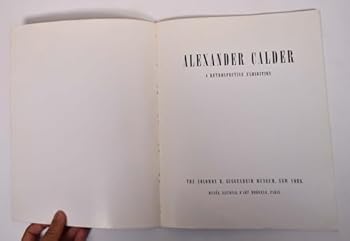 Paperback Alexander Calder: A Retrospective Exhibition: [Unknown] Book