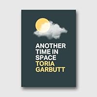 Another Time In Space 1903110963 Book Cover