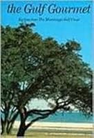 The Gulf Gourmet (Recipes From The Mississippi Coast) 0961106204 Book Cover
