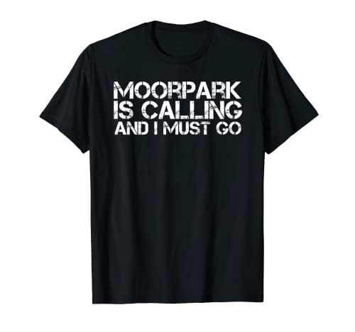 MOORPARK CA CALIFORNIA Funny City Trip Home Roots USA Regalo Camiseta