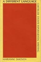 A Different Language: Gertrude Stein's Experimental Writing 0299092100 Book Cover
