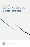 Campi ardenti (Italian Edition)
