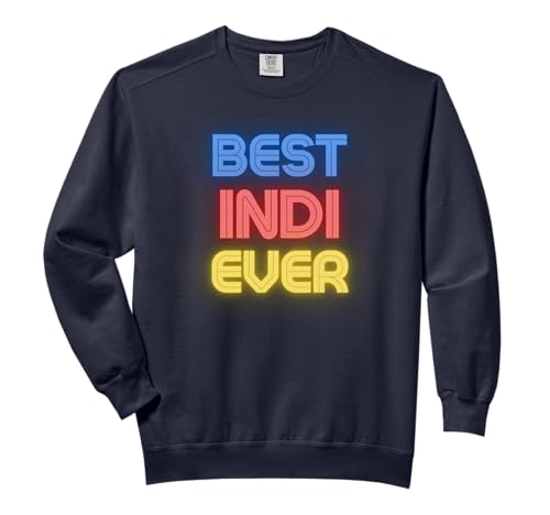 Best Indi Ever - Funny Indi Name Indi Comfort Colors Adult Sweatshirt