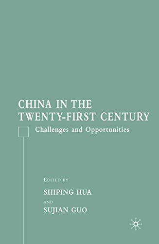 China in the Twenty-First Century: Challenges and Opportunities