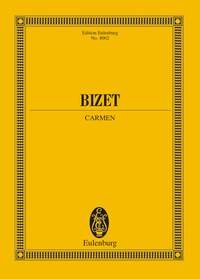 Carmen. Bizet. New URTEXT Edition Eulenburg No. 8062