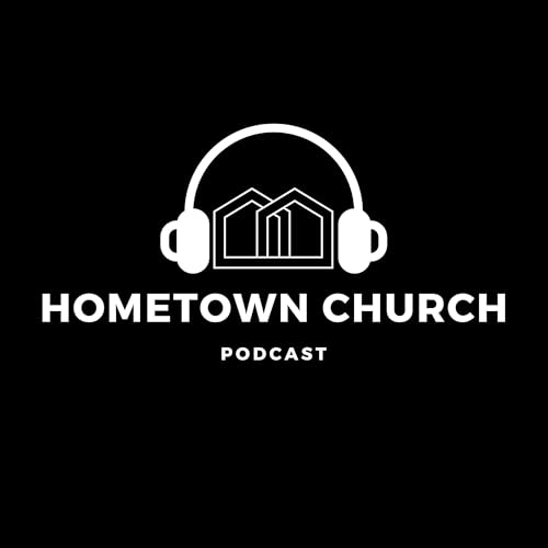 Couverture de Hometown Church Podcast