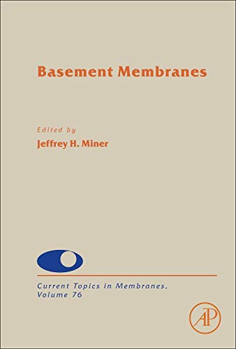 Basement Membranes (Volume 76)