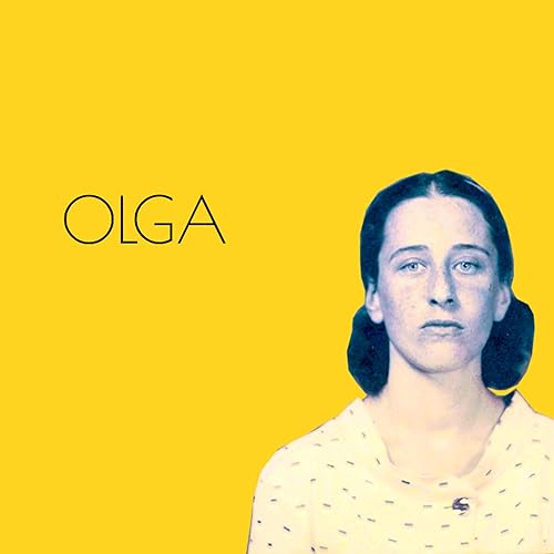 Olga, a revolucion&aacute;ria que jamais perdeu a ternura
