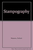 Stampography B009NOPGNK Book Cover