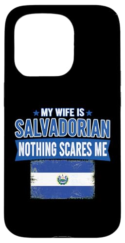 My Wife Is Salvadorian Nothing Scares Me GToh  X}zP[X iPhone 15 Pro p