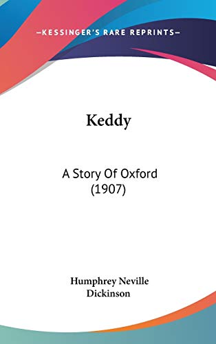 Keddy: A Story Of Oxford (1907)