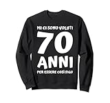 mi ci sono voluti 70 anni Regalo per donna uomo