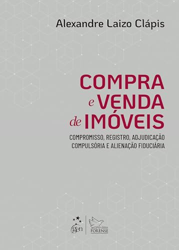 Compra e Venda de Imóveis: Comp., Reg., Adjudicação Compulsória e...