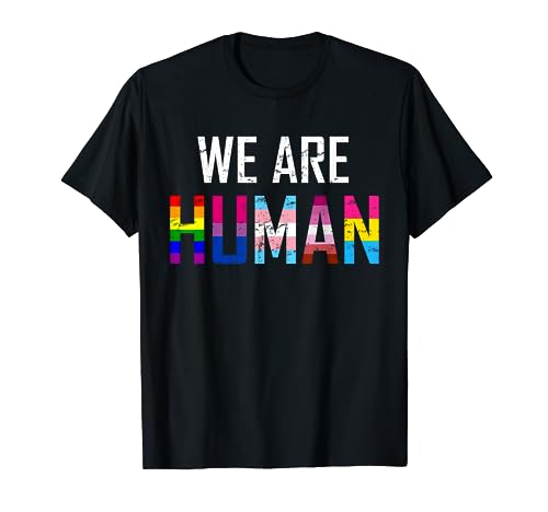 We Are Human LGBT Flag Gay Bi Trans Lesbian Pansexual Pride T-Shirt