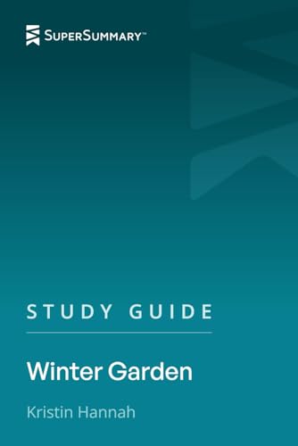 Study Guide: Winter Garden by Kristin Hannah (SuperSummary)