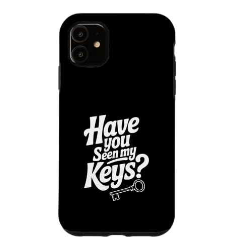 Have You Seen My Keys? Funny Lost Keys ���[���A �X�}�z�P�[�X iPhone 11 �p