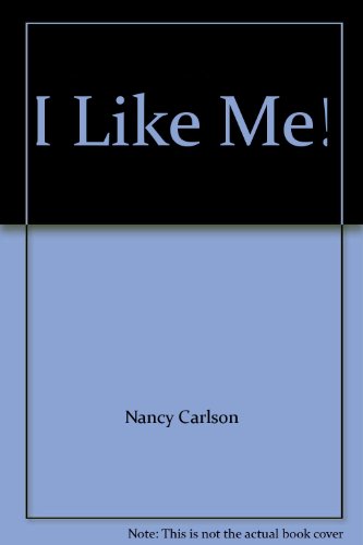 I Like Me! 0153073039 Book Cover