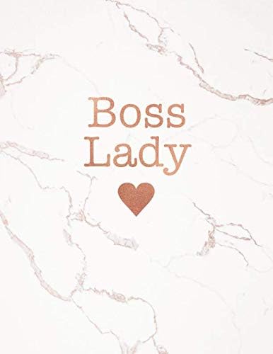 Boss Lady: Beautiful Marble and Gold Notebook | 150 College-ruled Lined Pages | 8.5 x 11 - A4 Size | Journal for women (Marble and Gold Inspirational Notebook for Girls)