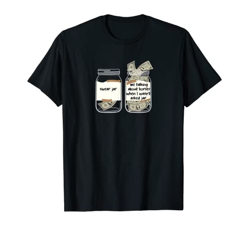 Funny Horse Swear Jar for Horse Lovers, Cute Equestrian Gift T-Shirt