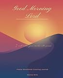 Good Morning Lord: Praise Devotional Coloring Journal