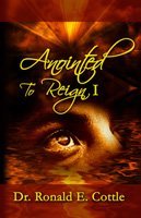 Anointed to Reign 1560431768 Book Cover