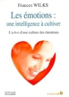 Les émotions : une intelligence à cultiver 2840581825 Book Cover