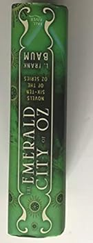 The Emerald City of Oz: Novels Six Through Ten of the Oz Series - Book  of the Oz
