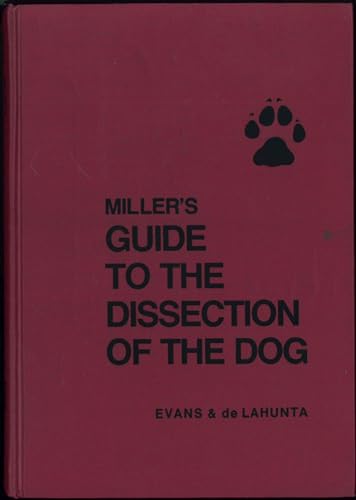 Miller's Guide to the dissection of the dog 0721634427 Book Cover