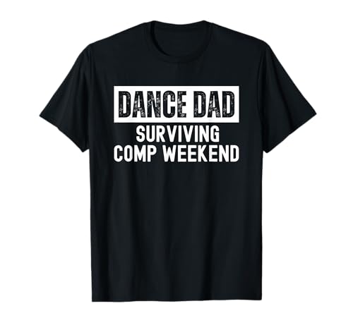 Perfect dance dad merch to show your support.