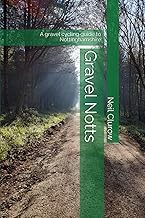 Guide Review Libro Audiolibro Gravel Notts: A gravel cycling guide to Nottinghamshire Full