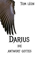 Darius die Antwort Gottes (German Edition) B0F5MFQ1VS Book Cover