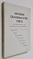 Modern Grandmaster Chess: As Exemplified in the 1964 USSR Zonal Tournament B000SNSL00 Book Cover