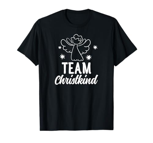Team Christkind Christkindl Heilig Abend Familie Kostüm T-Shirt